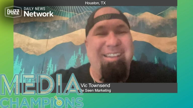 Media Champions with Vic Townsend of Be Seen Marketing