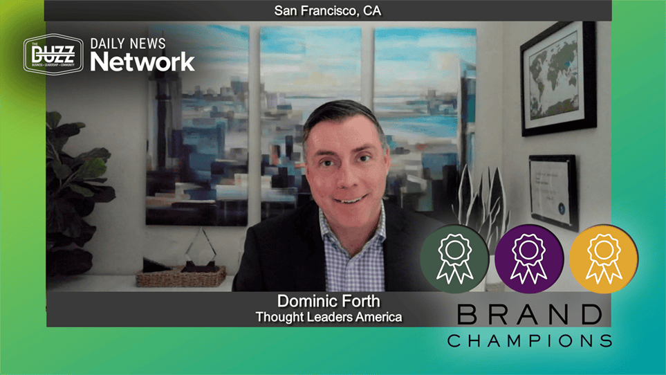 Brand Champions with Dominic Forth of Thought Leaders America